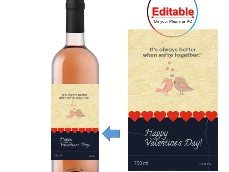 Valentine's Day Wine Label - Its always Better Together